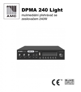 AMC mixážní zesilovač s přehrávačem médií 240 W - DMPA 240 light